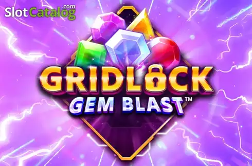 Gridlock Gem Blast 2025-04-07