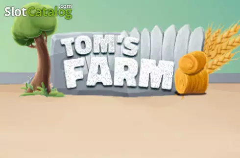 Tom's Farm