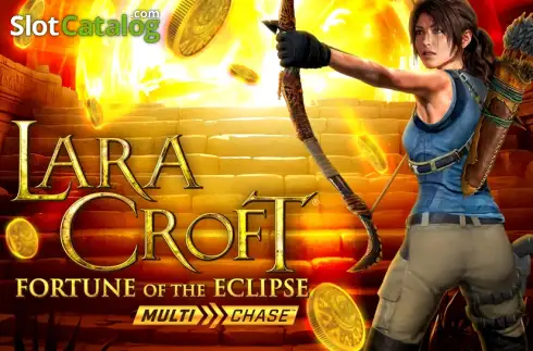 Lara Croft: Fortune of the Eclipse MultiChase 2025-10-16