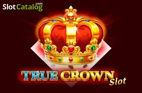 True Crown Slot 2026-08-23