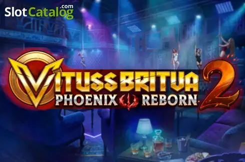 Vituss Britva 2: Phoenix Reborn Κουλοχέρης 