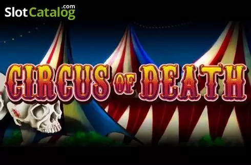 Circus of Death 2020-07-30
