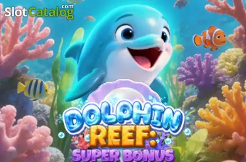 Dolphin Reef: Super Bonus 2026-05-29
