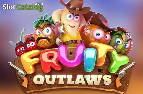 Fruity Outlaws