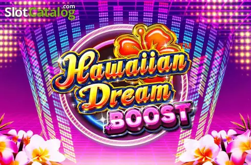 Hawaiian Dream Boost 2026-05-27