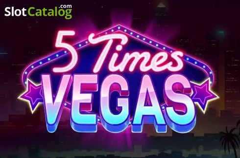 5 Times Vegas