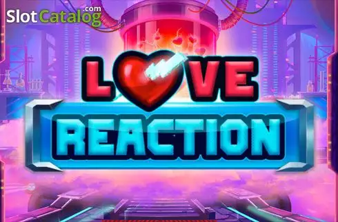 Love Reaction Κουλοχέρης 