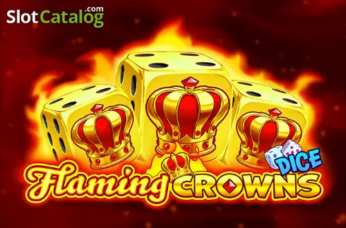 Flaming Crowns Dice 2025-12-23
