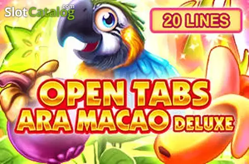 Ara Macao Deluxe - Open Tabs 2026-07-20
