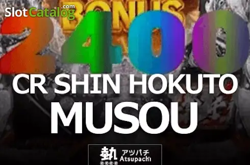 CR SHIN HOKUTO MUSOU