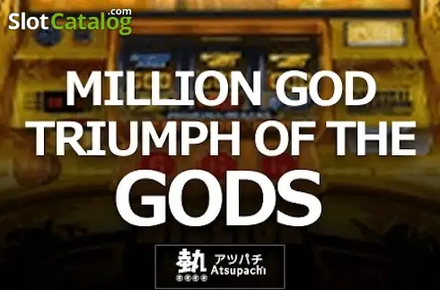MILLION GOD TRIUMPH OF THE GODS