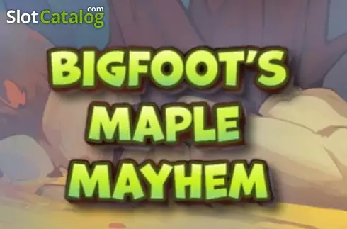 Bigfoot's Maple Mayhem 2024-11-14