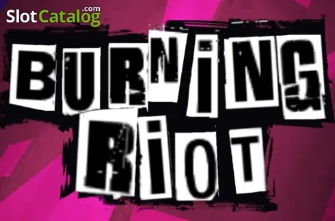 Burning Riot