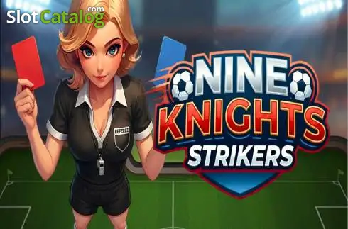 Nine Knights: Strikers