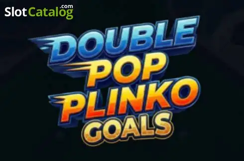 Double Pop Plinko: Goals