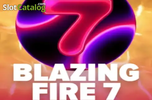 Blazing Fire 7