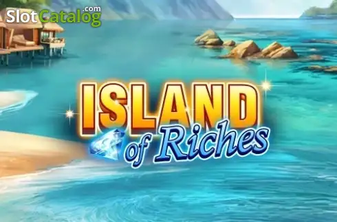 Island of Riches 2026-07-30