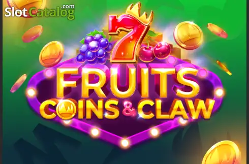 Fruits, Coins & Claw