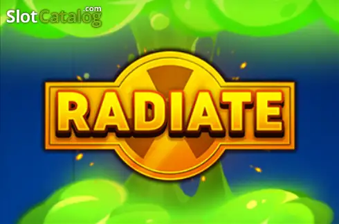 Radiate