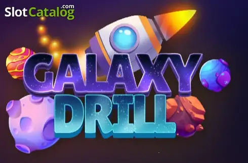 Galaxy Drill