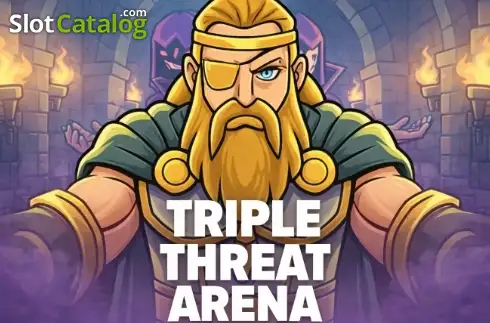 Triple Threat Arena