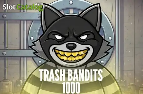 Trash Bandits 1000