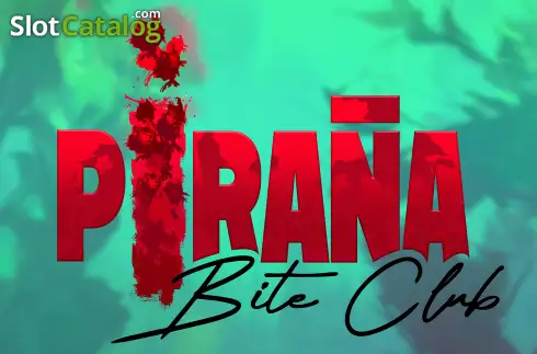 Piranha Bite Club