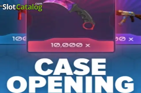 CASE OPENING