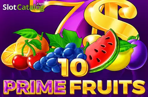 10 Prime Fruits