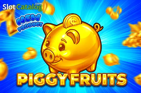 Piggy Fruits 2026-05-21