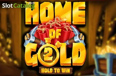 Home of Gold 2 2026-07-30