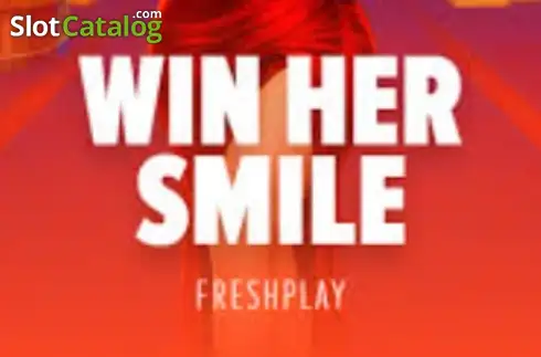 Win Her Smile