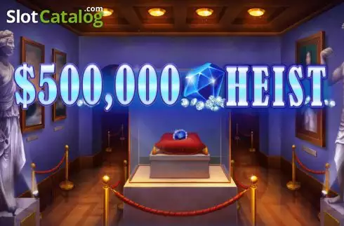 500K Heist Κουλοχέρης 