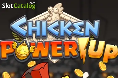 Chicken PowerUP