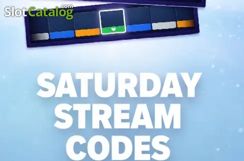 Saturday Stream Codes