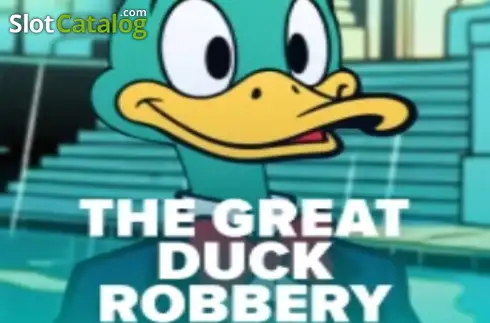 The Great Duck Robbery