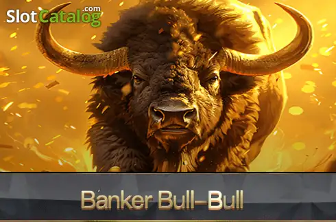 Banker Bull-Bull