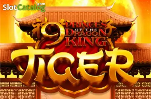 9 Princess Dragon King-Tiger