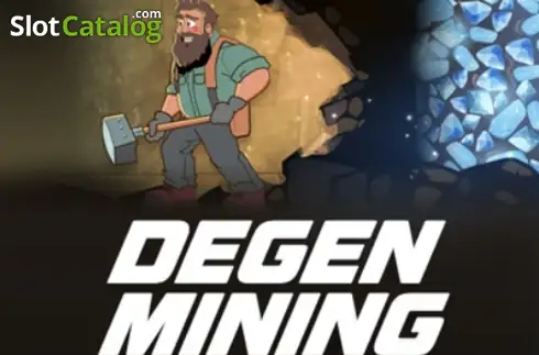 Degen Mining