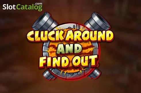 Cluck Around And Find Out Κουλοχέρης 