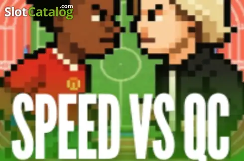 Speed vs QC