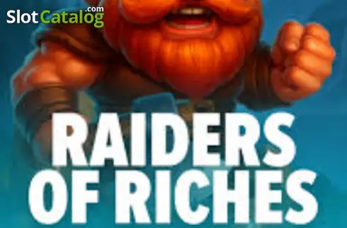 Raiders Of Riches