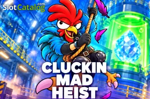Cluckin Mad Heist Κουλοχέρης 