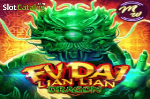 Fu Dai Lian Lian Dragon 2025-08-06