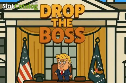 Drop The Boss