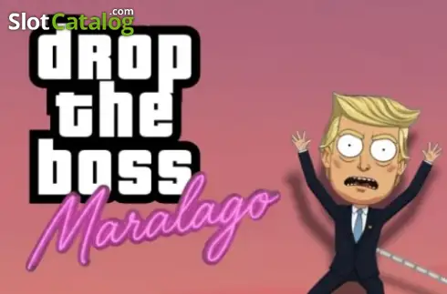 Drop the Boss: Maralago