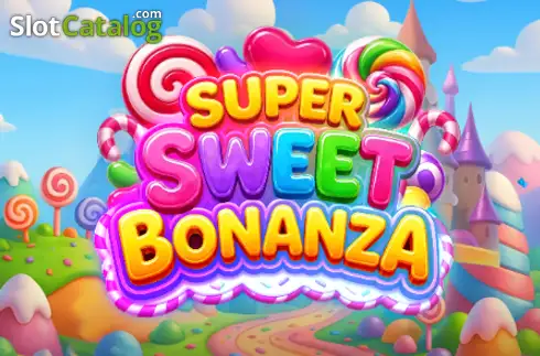Super Sweet Bonanza