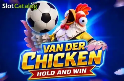Van Der Chicken: Hold and Win