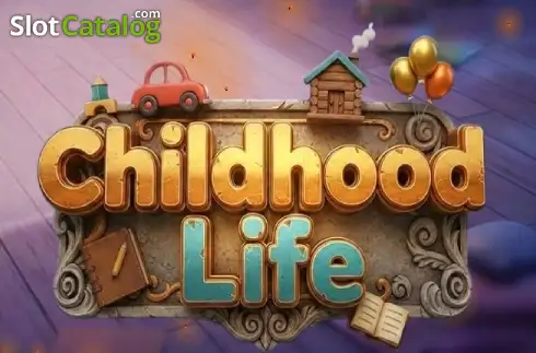 Childhood Life