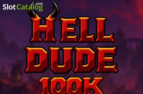 Helldude 100k Κουλοχέρης 